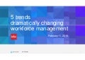 5 trends dramatically changing workforce management