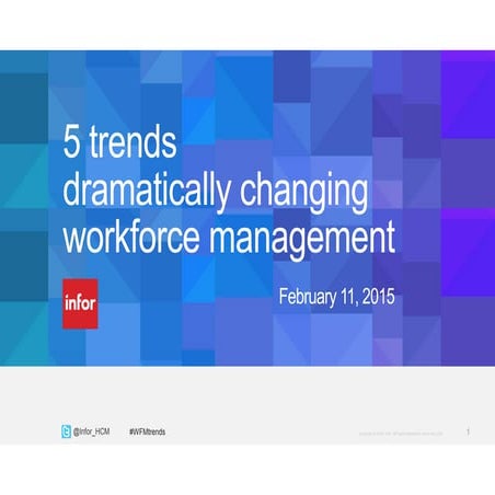 5 trends dramatically changing workforce management