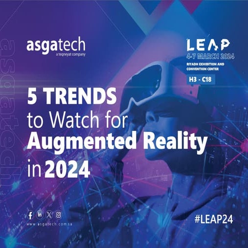 5 Trends to Watch for Augmented Reality in 2024 | PDF