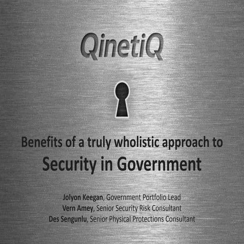 Benefits of a Truly Wholistic Approach to Security in Government