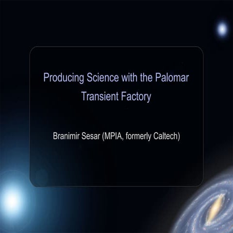 Producing science with_ptf