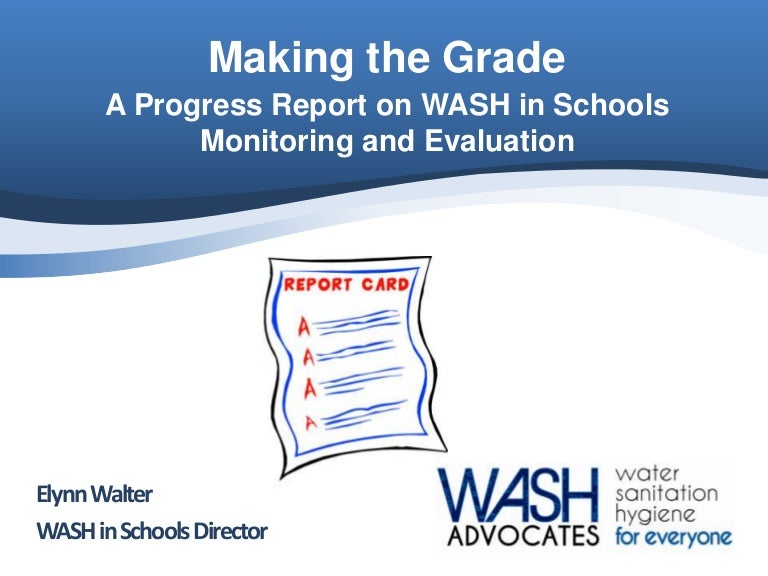 Making The Grade A Progress Report On Wash In Schools Monitoring An