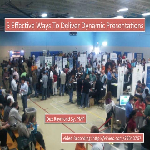 5 Effective Ways to Deliver Dynamic Presentations