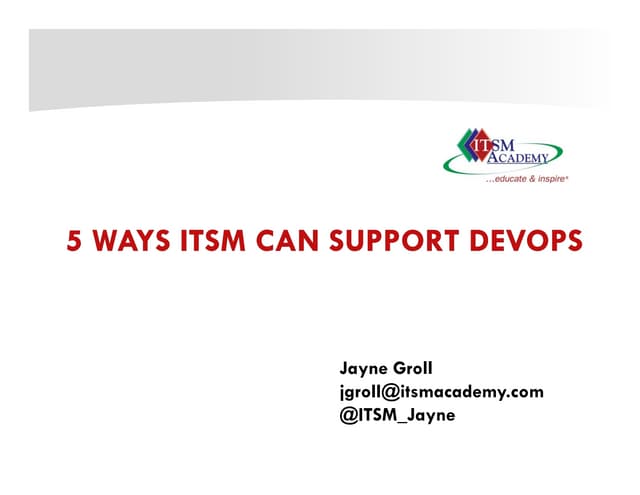 5 Ways ITSM can Support DevOps, an ITSM Academy Webinar