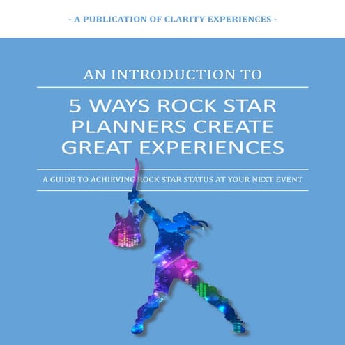 5 ways rock star planners create great experiences
