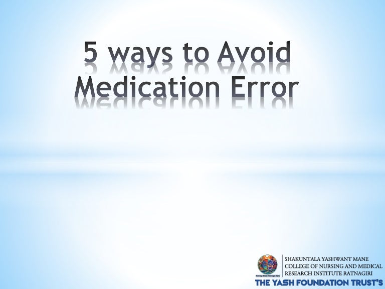 5 ways to avoid medication error