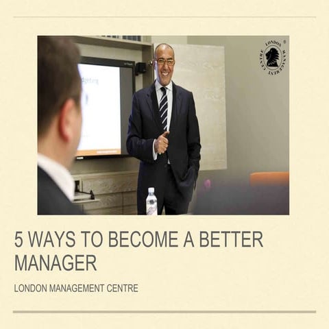 5 ways to become a better manager