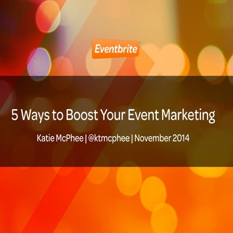 5 ways to boost event marketing