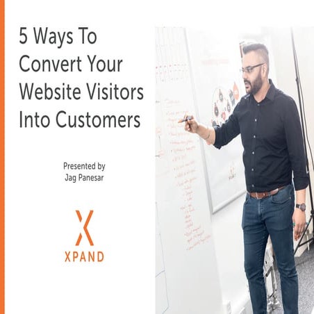 5 Ways To Convert Your Website Visitors Into Customers