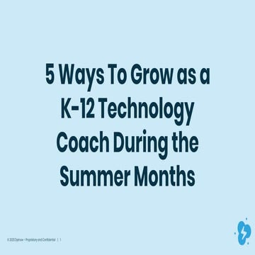 5 ways to grow as a k-12 technology coach during the summer months