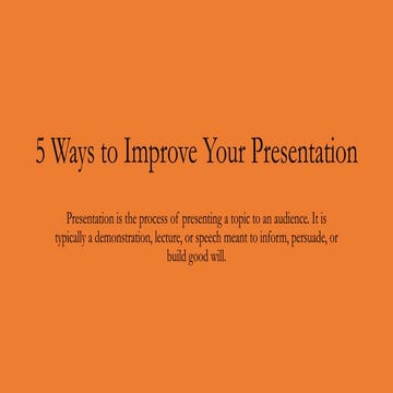 5 ways to improve your presentation