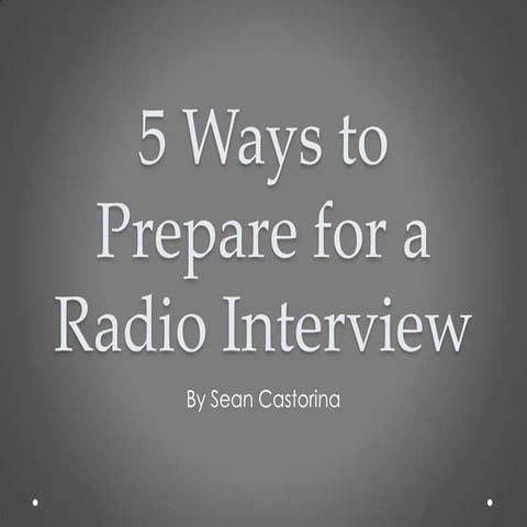 5 ways to prepare for a radio interview