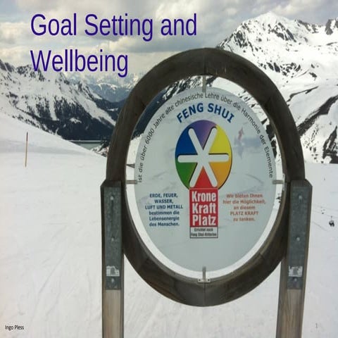 Wellbeing and Goals Ingo Pless