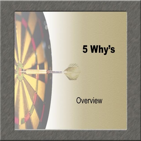 5 Whys Training.ppt breakddown analysis data