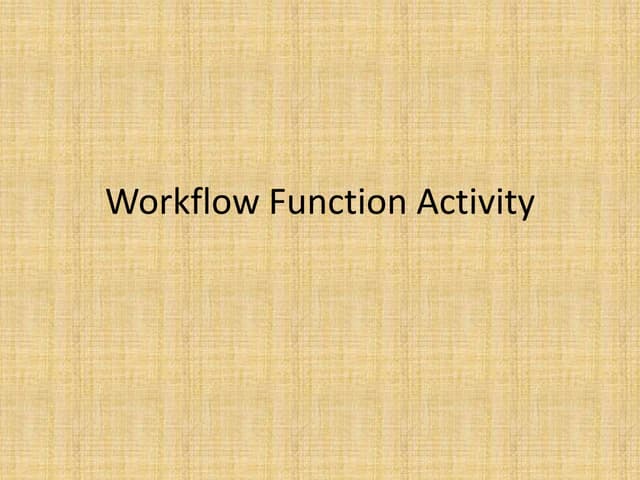 5, workflow function activity