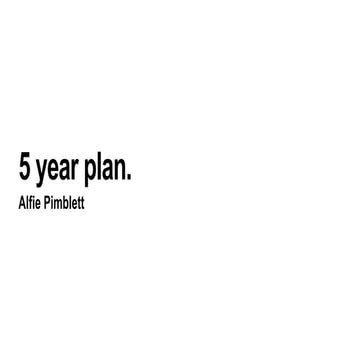 5 year plan | PPTX
