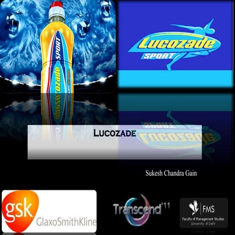 5 years strategic brand building roadmap for gsk's lucozade sports drink@suke...