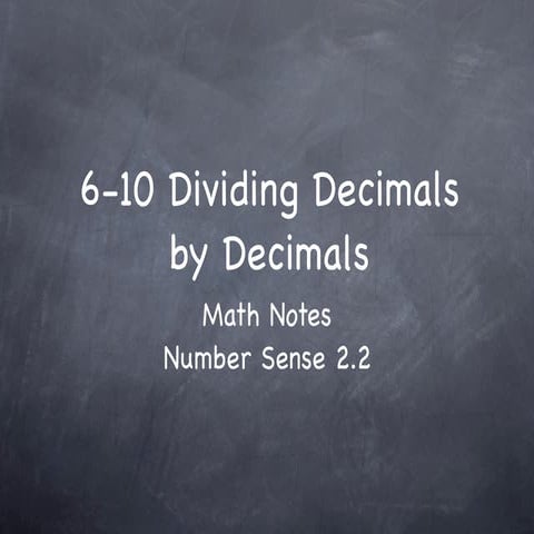 6-10 Dividing Decimals by Decimals