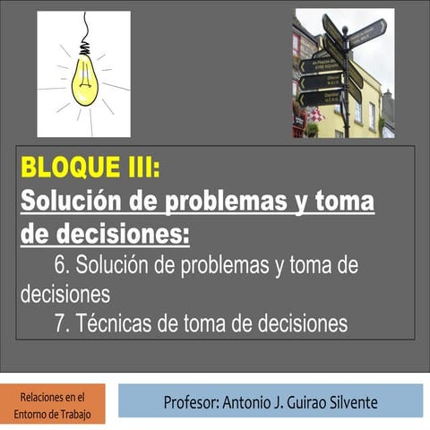 Unidad 6 RET: Solución de problemas y toma de decisiones