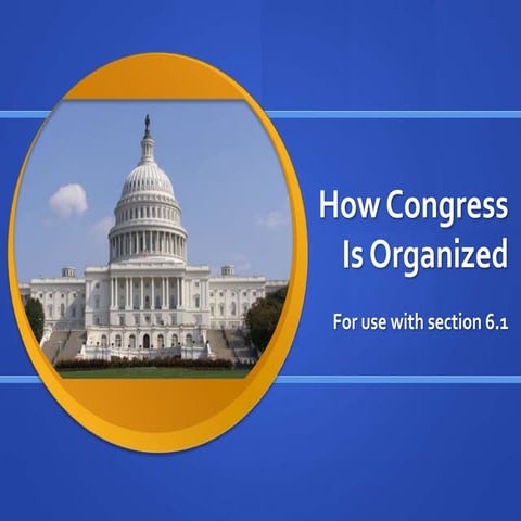 Congress: Organization and Powers (See description for updated versions)