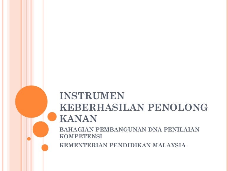 6 Instrumen Keberhasilan Penolong Kanan