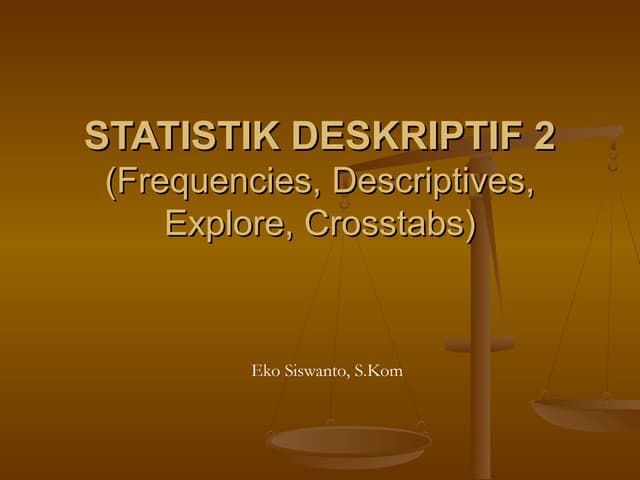 6.statistik deskriptif 2