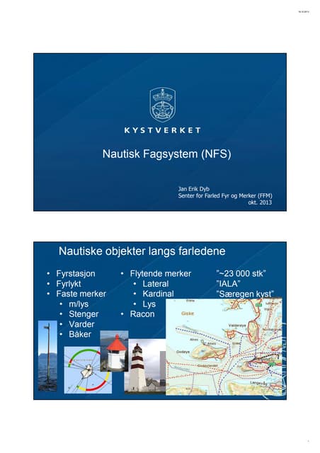 Kystverket - presentasjon av Nautisk Fagsystem
