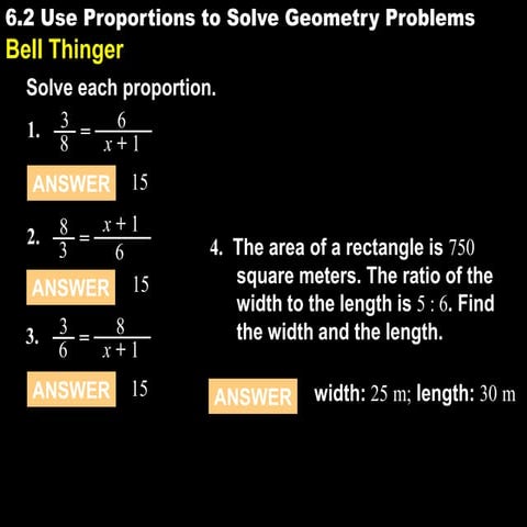 6.2 use proportions to solve geometry problems
