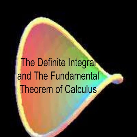 6.5 & 6.6 & 6.9 the definite integral and the fundemental theorem of calculus...