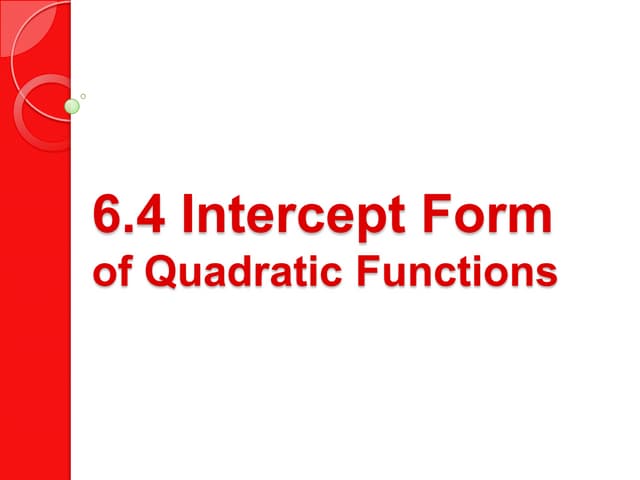 6.4 intercept form