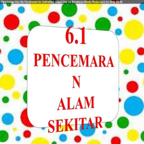 6.1 pencemaran alam sekitar { pengajian am penggal 2}