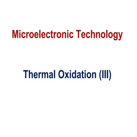 6.2. thermal oxidation 3 microtech,2013