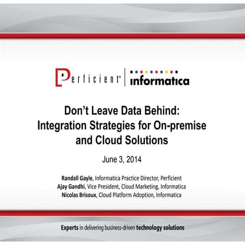 Don't Leave Data Behind: Integration Strategies for On-premise and Cloud Solu...