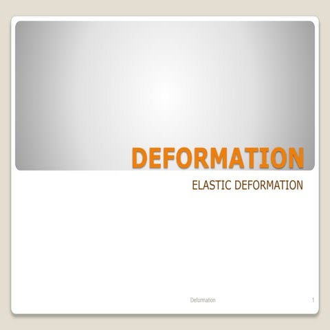 Deformation