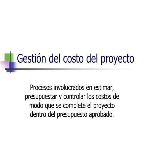 Gestión de Costos del Proyecto | PPTX