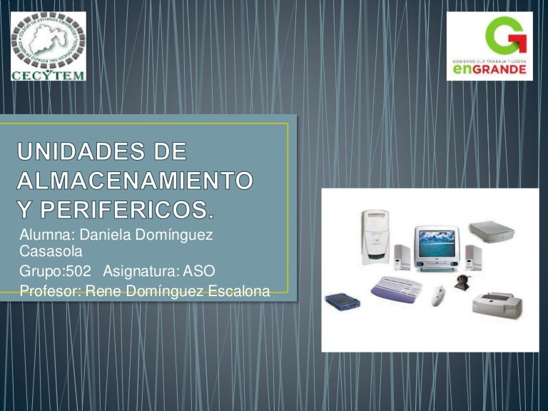 6.unidades de almacenamiento y perifericos