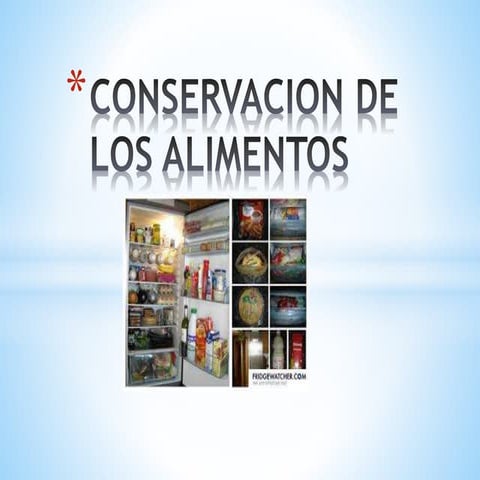 Métodos de conservación de los alimentos diapositivas 2 | PPTX