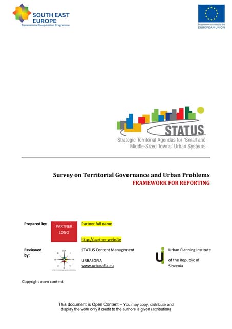 Framework for reporting STATUS workshop 1