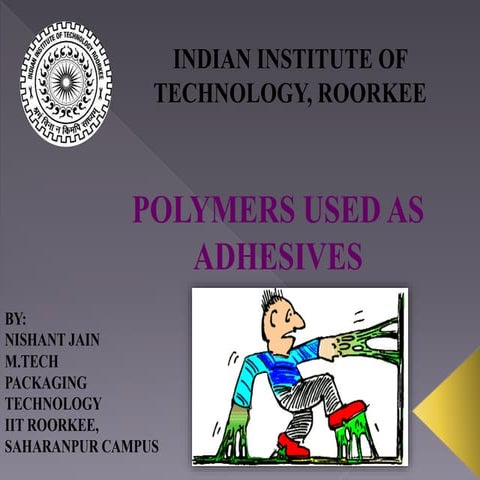 Brief about Adhesives