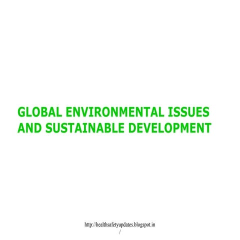 GLOBAL ENVIRONMENTAL ISSUES AND SUSTAINABLE DEVELOPMENT