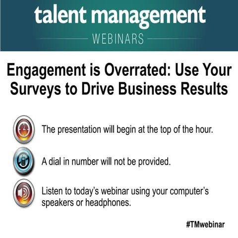 Engagement Is Overrated: Use Your Surveys to Drive Business Results
