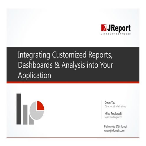 Integrating Customized Reports, Dashboards & Analysis into Your Application