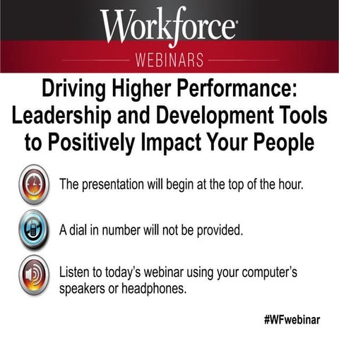 Driving Higher Performance: Leadership and Development Tools to Positively Im...