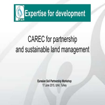 CAREC for partnership and sustainable land management