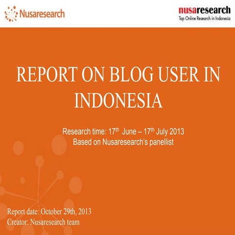 Report on Blog User in Indonesia 2013