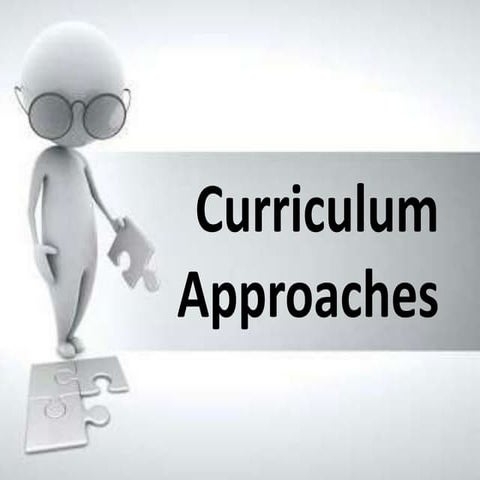 curriculum approaches