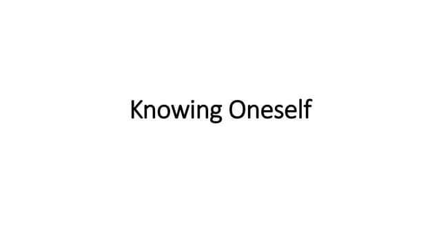 PERSONAL DEVELOPMENT KNOWING ONESELF