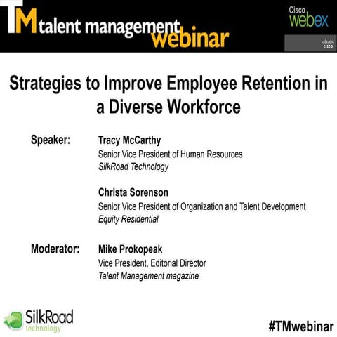 Strategies to Improve Employee Retention in a Diverse Workforce Part One: Eng...
