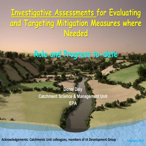 6. investigative Assessments for evaluating and targeting mitigation measures...