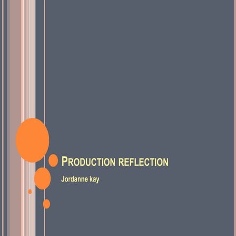 6. fmp production reflection 2